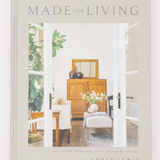 Made for Living: Collected Interiors for All Sorts of Styles