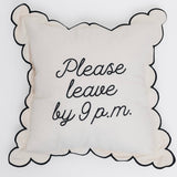 Please Leave By Nine Pillow