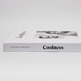 Coolness: The Pure Elegance of Freedom