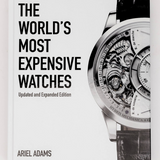The World's Most Expensive Watches